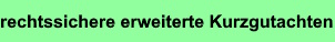 Kurzgutachten